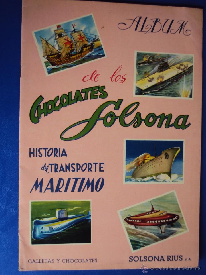 Collectable Incomplete Albums: (AL-505)ALBUM DE LOS CHOCOLATES SOLSONA,HISTORIA DEL TRANSPORTE MARITIMO