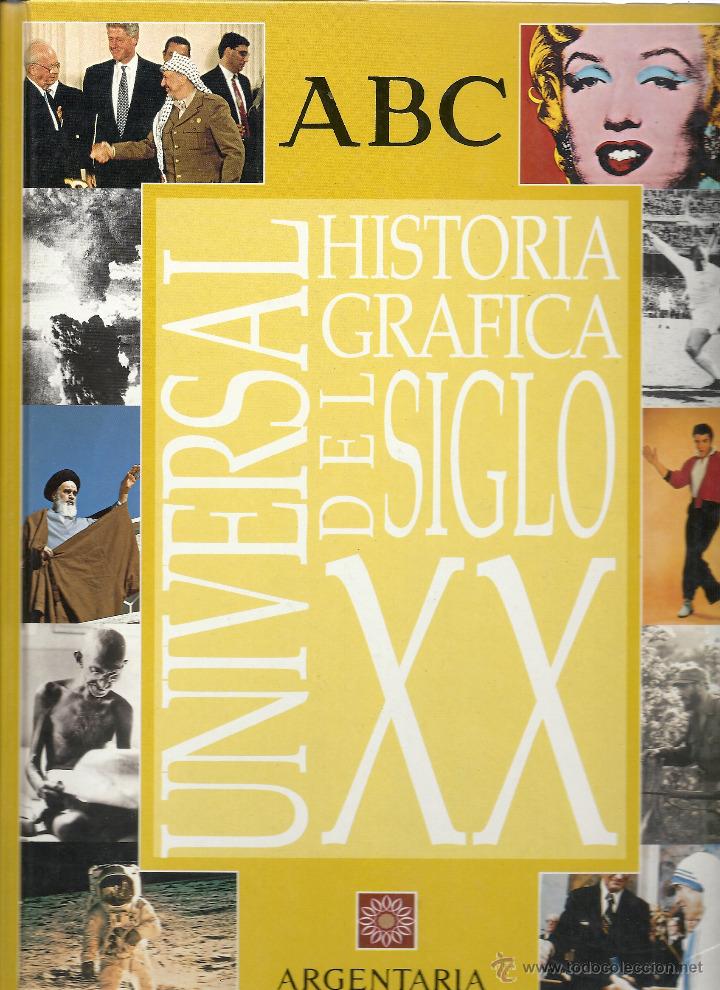 Coleccionismo &Aacute;lbumes: ABC HISTORIA GRAFICA UNIVERSAL DEL SIGLO XX ,INCOMPLETO FALTA UNOS 12.