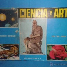 Coleccionismo Álbumes: ALBUM DE CROMOS CIENCIA Y ARTE