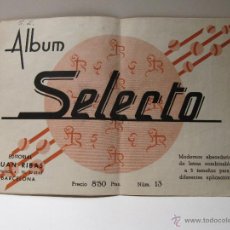 Coleccionismo Álbumes: LABORES BORDADOS ALBUM SELECTO Nº13 ED. JUAN RIBAS. MODERNOS ABECEDARIOS LETRAS. Lote 42468277