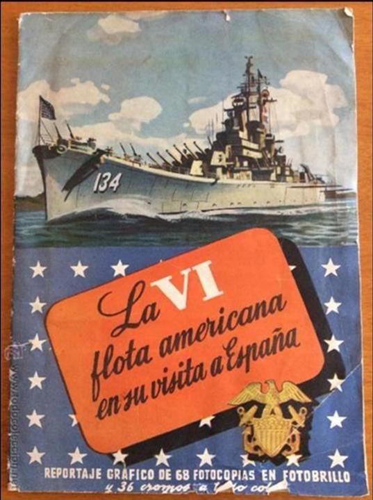 Collectable Incomplete Albums: La VI flota americana en su visita a Espa&ntilde;a