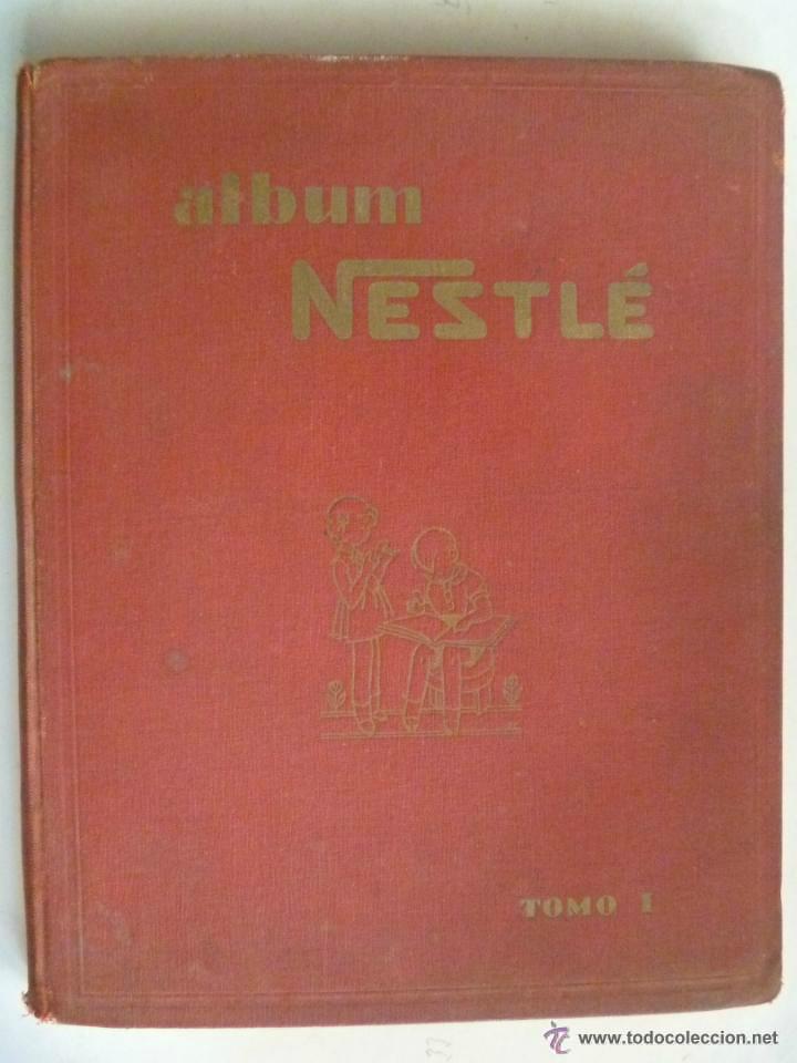 Collectable Incomplete Albums: ALBUM &uml;NESTL&Eacute;&uml; , TOMO I . A&Ntilde;OS 30 ......... CON 469 CROMOS PEGADOS.