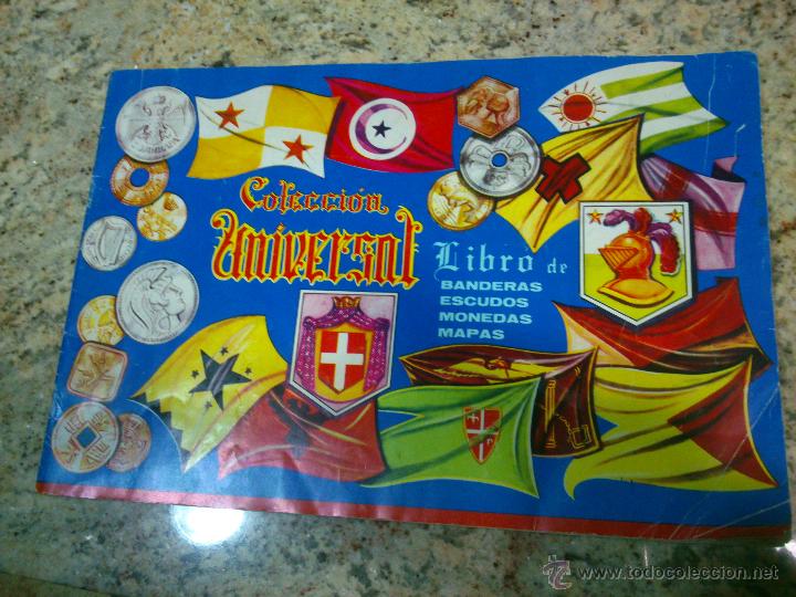 Collectionnisme Albums: ALBUM DE CROMOS COLECCION UNIVERSAL LIBRO DE BANDERAS ESCUDOS MONEDAS MAPAS - INCOMPLETO 1962