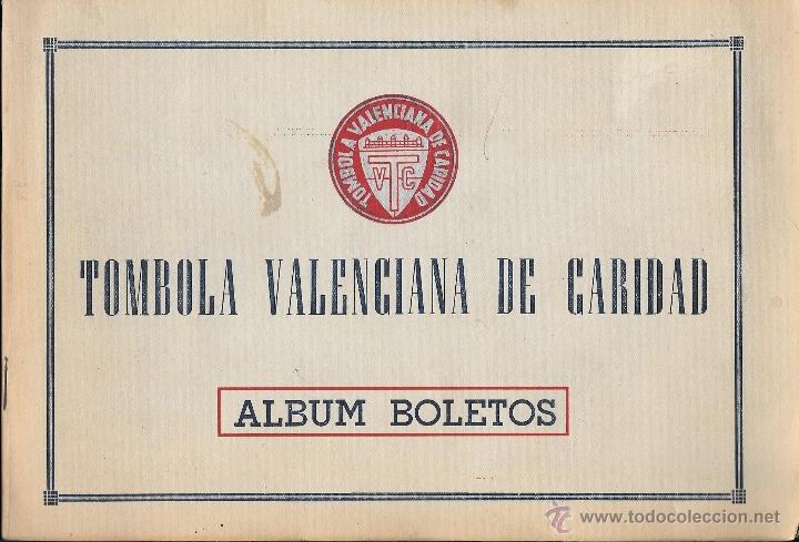 Coleccionismo &Aacute;lbumes: &Aacute;LBUM BOLETOS T&Oacute;MBOLA VALENCIANA DE CARIDAD. FALTAN DOS CROMOS.