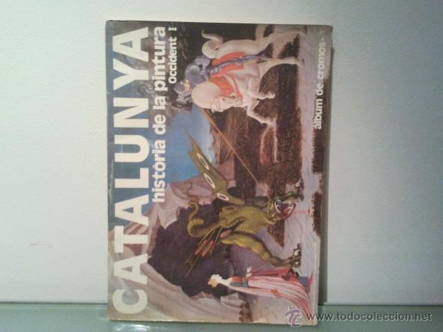 Collezionismo Album: ALBUM CATALUNYA HISTORIA DE LA PINTURA OCCIDENT I  INCOMPLETO FALTAN 13 DE 274 .