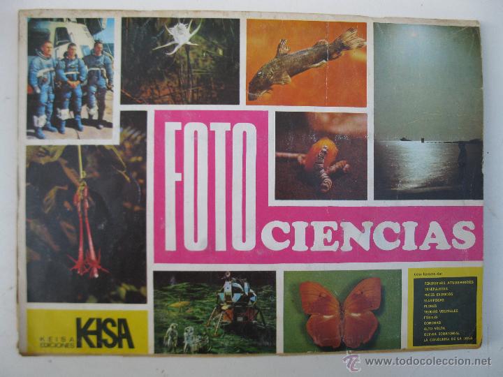 Colecionismo Cadernetas: &Aacute;LBUM DE CROMOS - FOTO CIENCIAS - KEISA EDICIONES - A&Ntilde;O 1972.