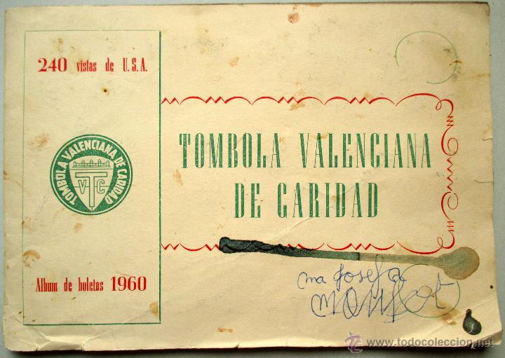 Collectionnisme Albums: ALBUM DE CROMOS INCOMPLETO - T&Oacute;MBOLA VALENCIANA DE CARIDAD - 1960 - ORIGINAL - 240 VISTAS DE USA