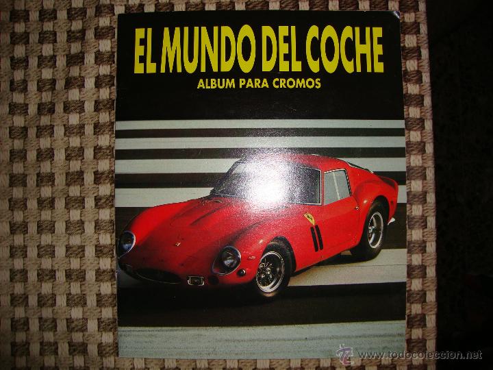 Collezionismo Album: &Aacute;LBUM DE CROMOS ORIGINAL EL MUNDO DEL COCHE CROMOS EDITORIAL DANY .