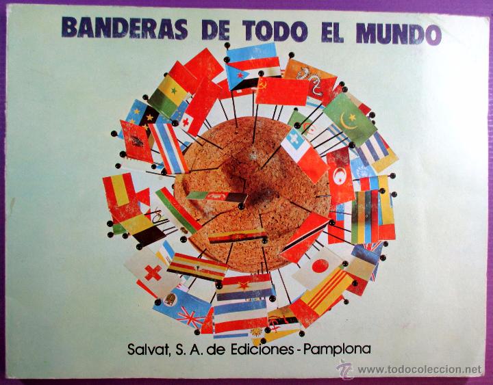 Collectionnisme Albums: ALBUM CROMOS , BANDERAS DE TODO EL MUNDO , SALVAT , INCOMPLETO , 1973