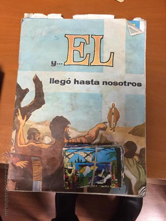 Collectable Incomplete Albums: Y EL LLEGO HASTA NOSOTROS ALBUM CON 136 CROMOS SE VENDEN SUELTOS MAS HOJA DE PUNTOS Y REGALOS