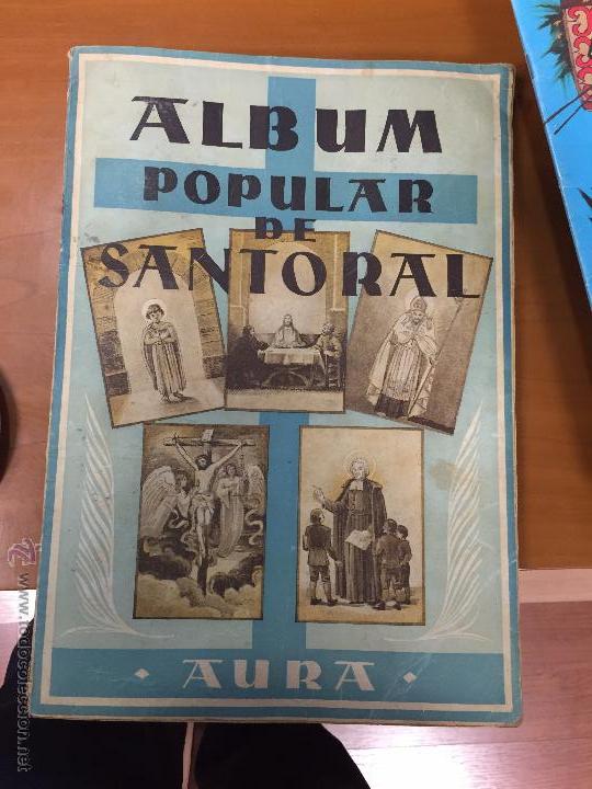 Collezionismo Album: ALBUM POPULAR DE SANTORAL AURA COMPLETO A FALTA 2-53-132-240-294-318-359 SE ESTUDIA VENDER SUELTOS