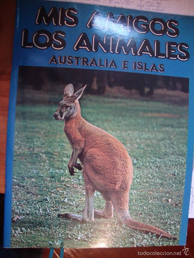 Colecionismo Cadernetas: ALBUM PLANCHA MIS AMIGOS LOS ANIMALES AUSTRALIA E ISLAS
