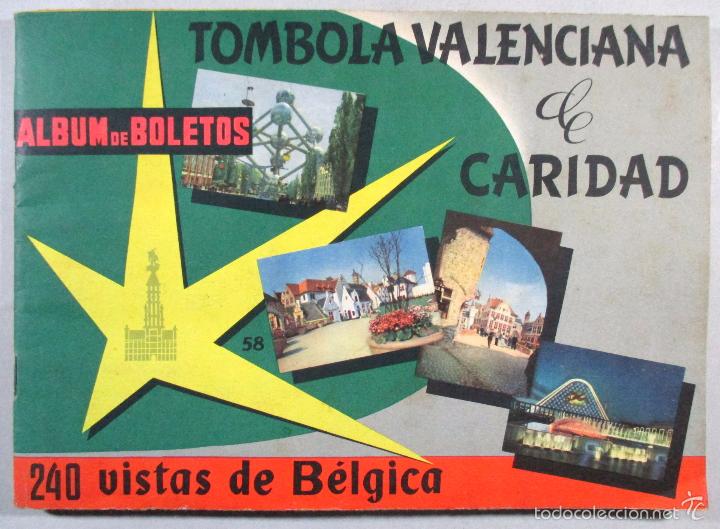 Colecionismo Cadernetas: T&Oacute;MBOLA VALENCIANA DE CARIDAD , ALBUM DE BOLETOS , CROMOS , 240 VISTAS DE B&Eacute;LGICA , INCOMPLETO