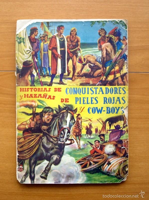 Collezionismo Album: &Aacute;lbum Historias de conquistadores y haza&ntilde;as de Pieles Rojas y Cow-Boys - Editorial Fher 1957