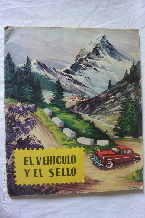 Collectionnisme Albums: ALBUM CROMOS EL VEHICULO Y EL SELLO