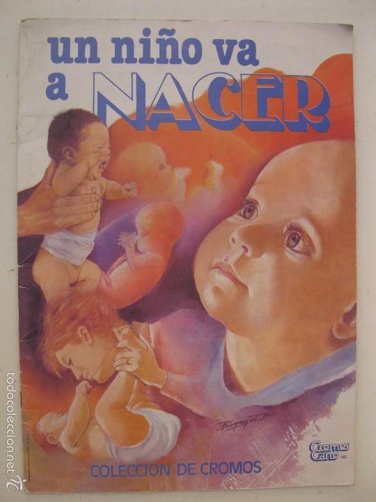 Collectable Incomplete Albums: &Aacute;LBUM DE CROMOS - UN NI&Ntilde;O VA A NACER - CROMOS CANO - A&Ntilde;O 1985.