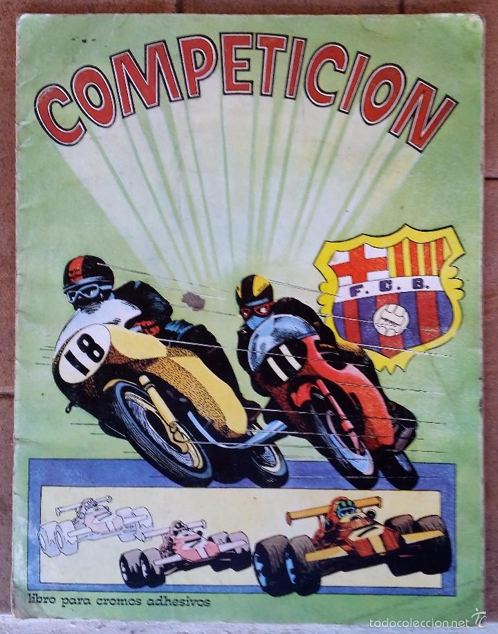 Collectionnisme Albums: &Aacute;LBUM DE CROMOS COMPETICI&Oacute;N - INCOMPLETO (FALTAN 11 CROMOS) BUEN ESTADO. (Ver + Fotos)