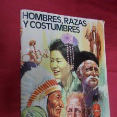 Coleccionismo Álbumes: ALBUM DE CROMOS. HOMBRES, RAZAS Y COSTUMBRES. RUIZ ROMERO. INCOMPLETO. FALTAN SOLO 13 CROMOS.. Lote 77509381