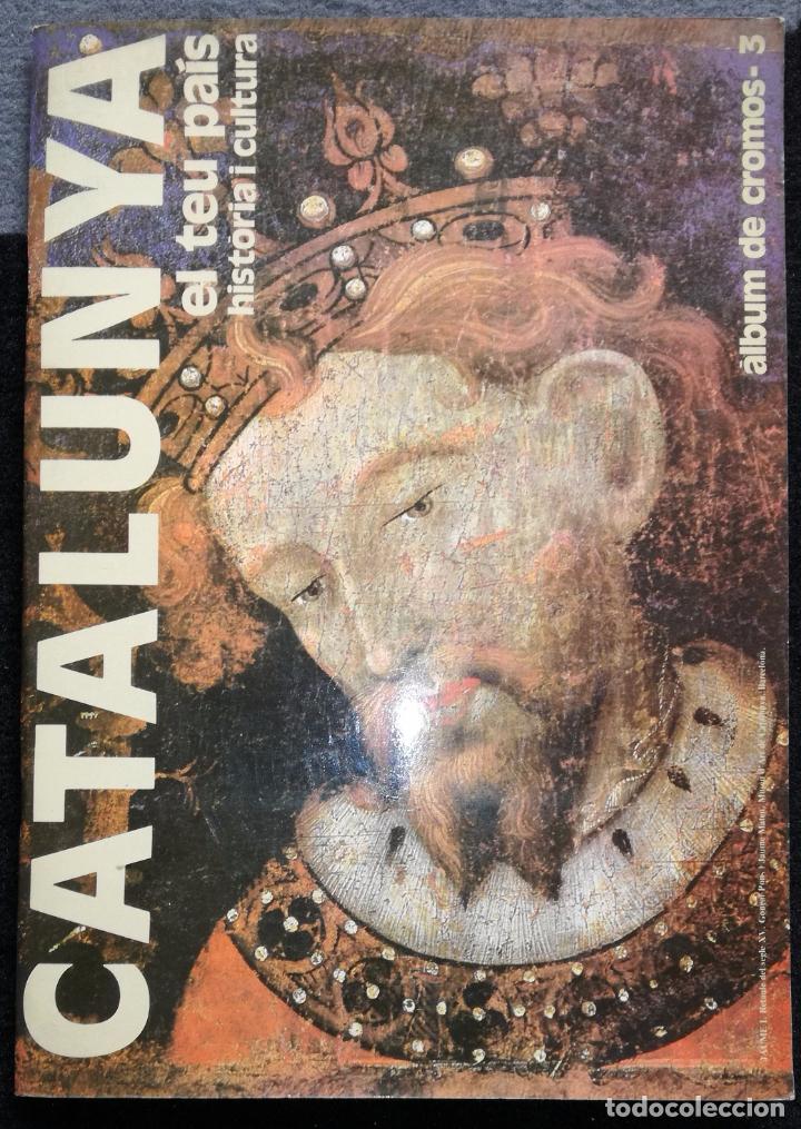 Collectable Incomplete Albums: Album Catalunya el teu pais. Historia i cultura (en catalan) - Contiene 53 cromos