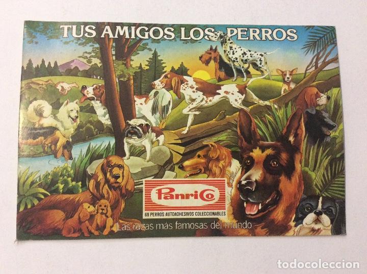 Collectable Incomplete Albums: &Aacute;LBUM TUS AMIGOS LOS PERROS PANRICO