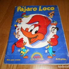 Coleccionismo Álbumes: PAJARO LOCO ALBUM FANS COLECCIÓN INCOMPLETO. BILBAO: FANS COLECCIÓN 1983 21X27 FALTAN
