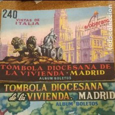 Coleccionismo Álbumes: 2 ALBUMES DE LA TÓMBOLO DIOCESANA DE LA VIVIENDA. VISTAS ITALIA Y ESPAÑA