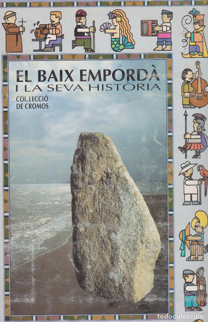 Collectable Incomplete Albums: EL BAIX EMPORD&Agrave; -- FALTA 1