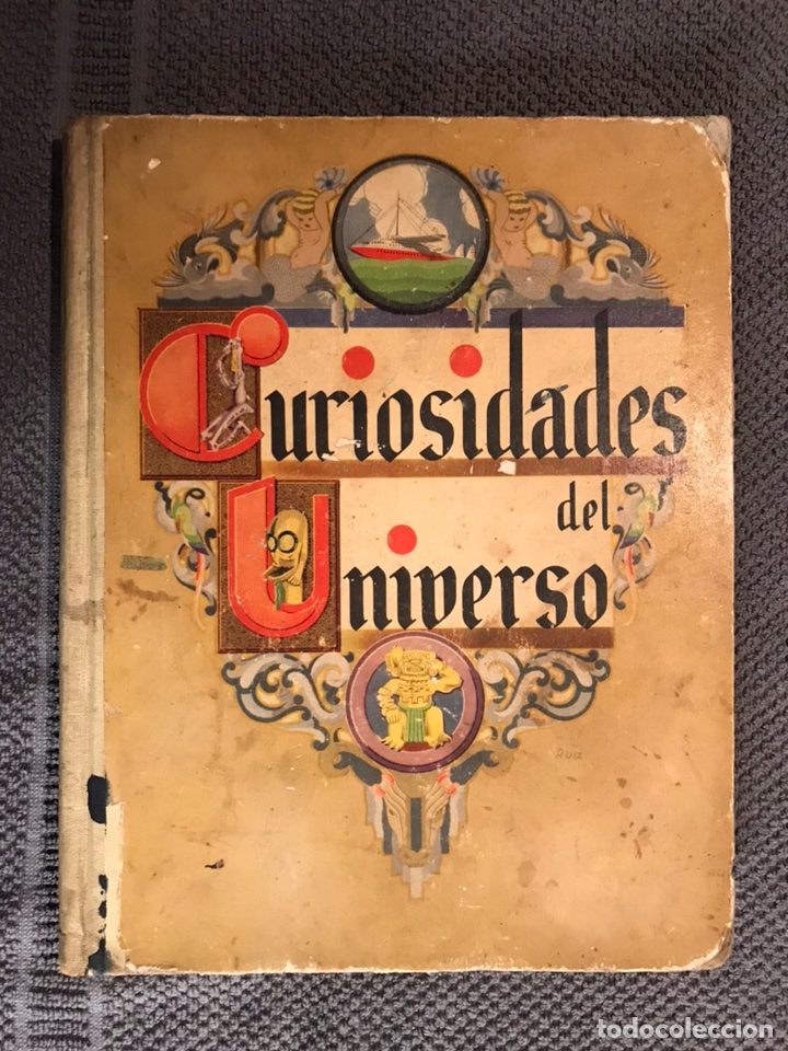 Collectable Incomplete Albums: &Aacute;lbum Cromos CURIOSIDADES DEL UNIVERSO.Sociedad Nestle (a.1933)