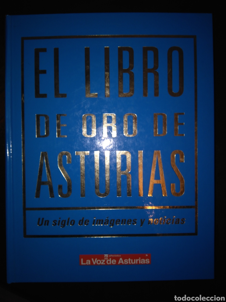 Collectable Incomplete Albums: EL LIBRO DE ORO DE ASTURIAS. LA VOZ DE ASTURIAS. SOLO FALTAN 3 FOTOS.