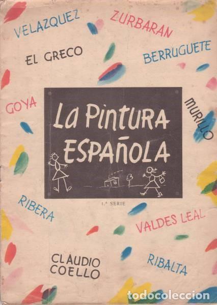 Collectable Incomplete Albums: ALBUM LA PINTURA ESPA&Ntilde;OLA 1&ordf; SERIE - OBSEQUIO DE GASEOSA LA REVOLTOSA. 28 cromos (de 30, faltan 2)