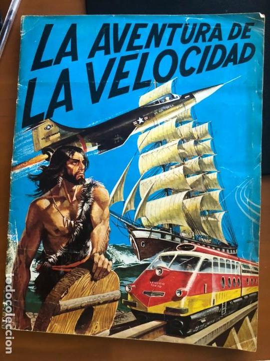 Collezionismo Album: la aventura de la velocidad completo a falta deL 64 Y 169 SE VENDEN SUELTOS