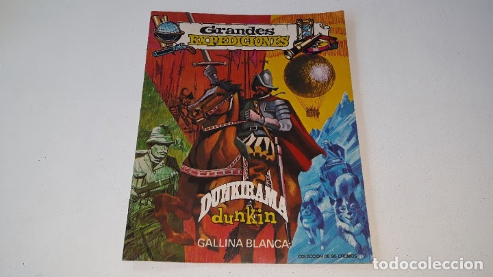 Collectionnisme Albums: CHICLE DUNKIN : ANTIGUO ALBUM DE CROMOS DUNKIRAMA - GRANDES EXPEDICIONES - GALLINA BLANCA A&Ntilde;OS 70 PL