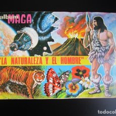 Coleccionismo Álbumes: LA NATURALEZA Y EL HOMBRE - ALBUM MAGA -ILUSTRACIONES F.J.SERRANO - 
