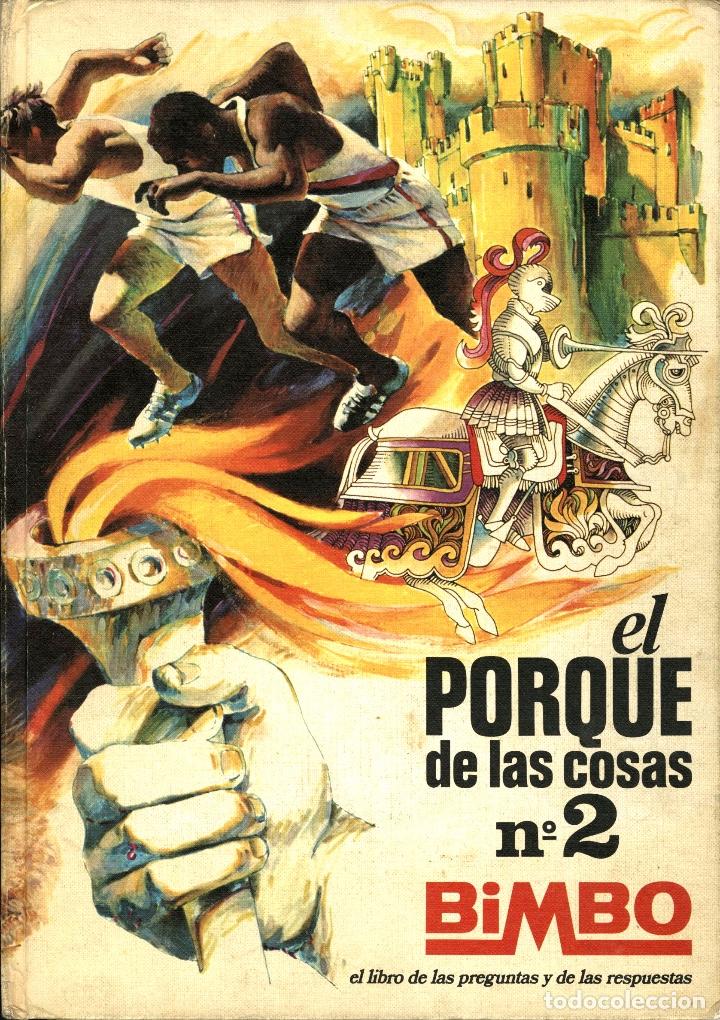 Collectionnisme Albums: EL PORQU&Eacute; DE LAS COSAS-2 (BIMBO, 1972) INCOMPLETO: FALTAN 1O CROMOS
