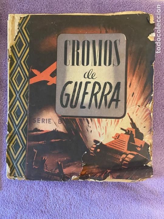 Collectionnisme Albums: CROMOS DE GUERRA SERIE B ALBUM CON 254 CROMOS SE VENDEN SUELTOS MA