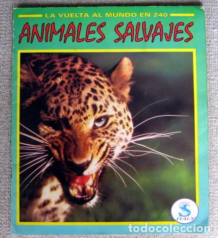 Collezionismo Album: La vuelta al Mundo en 240 animales salvajes
