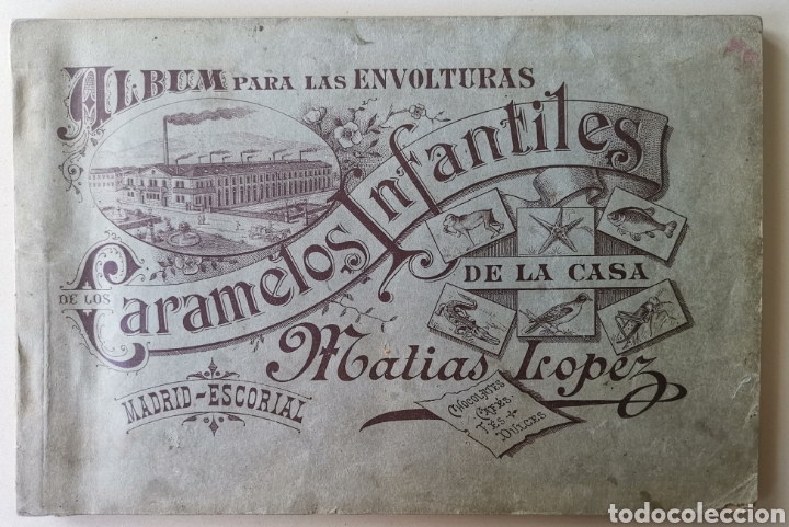 Colecionismo Cadernetas: Album Para Coleccionar Envolturas de los Caramelos Infantiles -Casa Mat&iacute;as L&oacute;pez -Eduardo Abela 1916