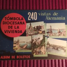 Coleccionismo Álbumes: RARÍSIMO. 240 VISTAS DE ALEMANIA. ALBUM DE BOLETOS DE TÓMBOLA DIOCESANA DE LA VIVIENDA.