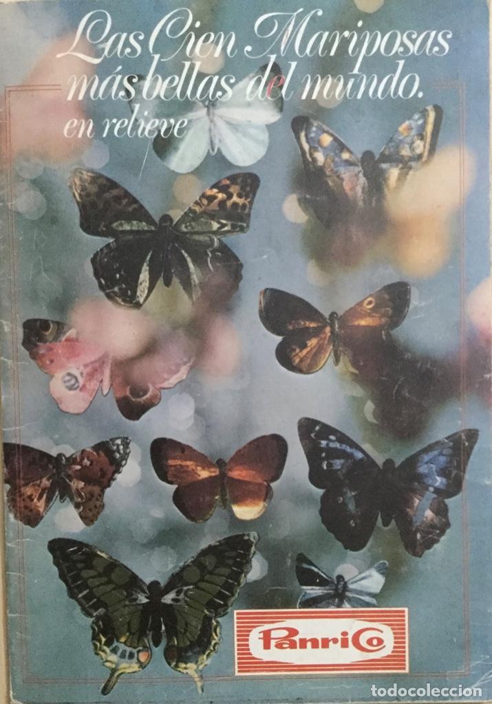 Colecionismo Cadernetas: Las cien mariposas mas bellas del mundo en relieve. Pan rico.