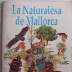 Coleccionismo Álbumes: LA NATURALESA DE MALLORCA. Lote 236208375