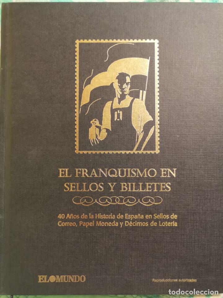 Collectable Incomplete Albums: LIBRO ALBUM EL FRANQUISMO EN SELLOS Y BILLETES 2006