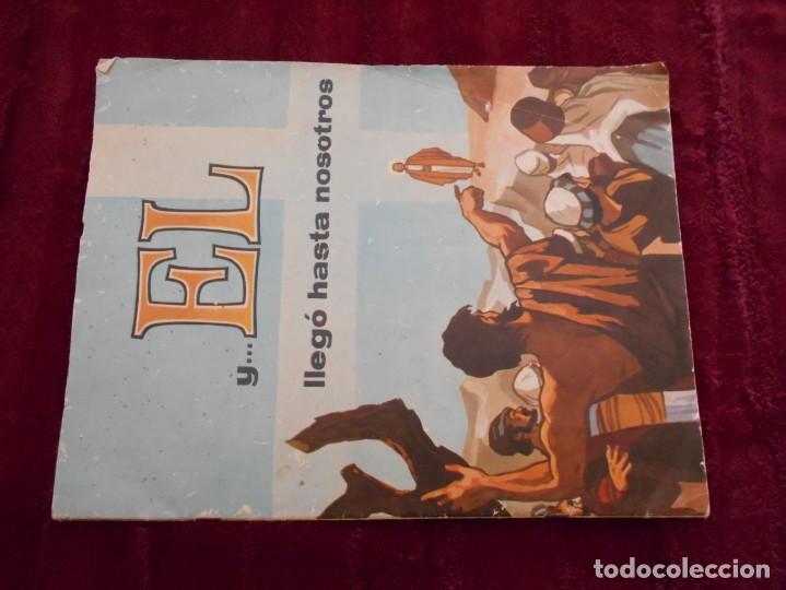 Coleccionismo &Aacute;lbumes: album de cromos de -y el llego hasta nosotros