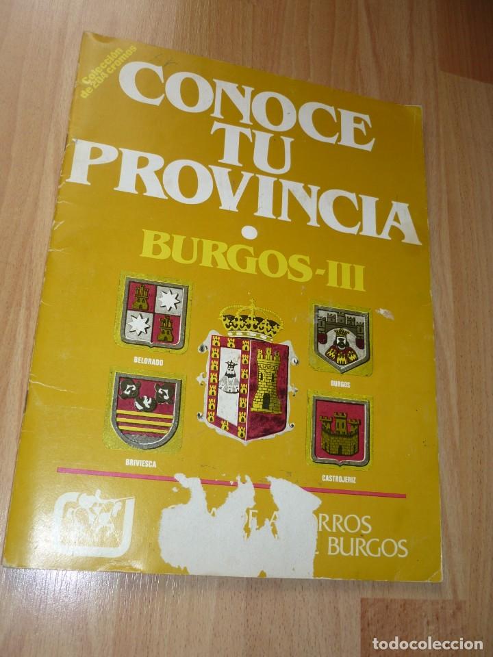 Collectionnisme Albums: ALBUM INCOMPLETO CONOCE TU PROVINCIA III - CAJA DE AHORROS MUNICIPAL DE BURGOS