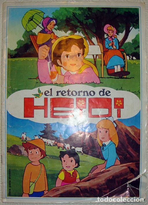 Collectionnisme Albums: ALBUM EL RETORNO DE HEIDI DE FHER (VER FOTOS DE TODO EL ALBUM)