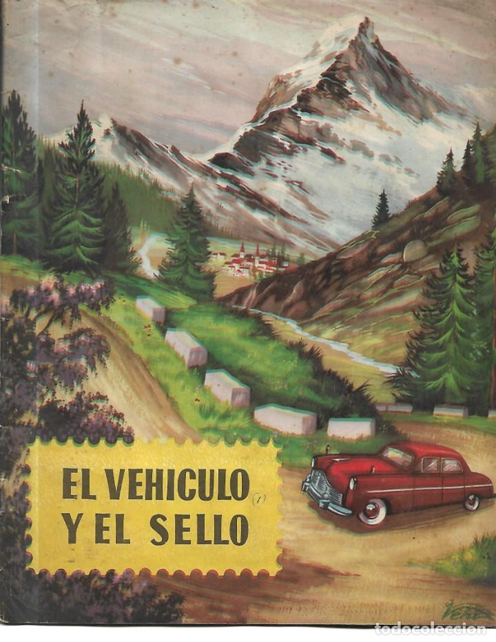 Colecionismo Cadernetas: EL VEHICULO Y EL SELLO - FALTA UN CROMO