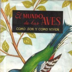 Coleccionismo Álbumes: EL MUNDO DE LAS AVES - FALTAN DOS CROMOS. Lote 300266738