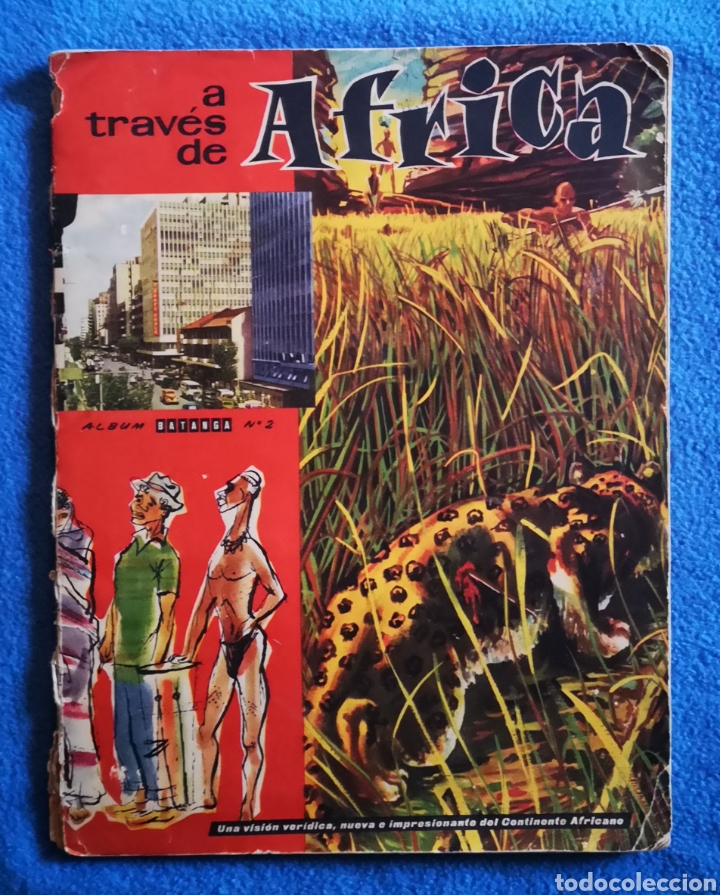 Collectionnisme Albums: A TRAV&Eacute;S DE AFRICA N&deg; 2 - CHOCOLATES BATANGA - FALTAN 32 CROMOS DE 156 CROMOS