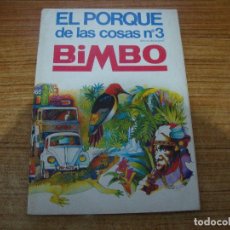 Coleccionismo Álbumes: ALBUM DE CROMOS VACIO EL PORQUE DE LAS COSAS III BIMBO