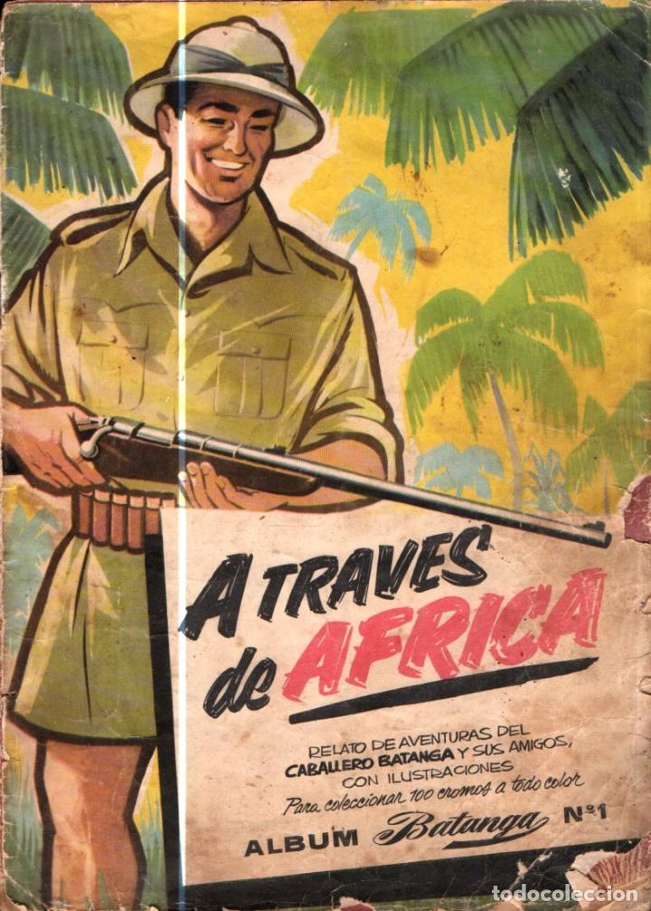 Collectionnisme Albums: A TRAV&Eacute;S DE &Aacute;FRICA CHOCOLATES BATANGA - FALTAN 3 CROMOS
