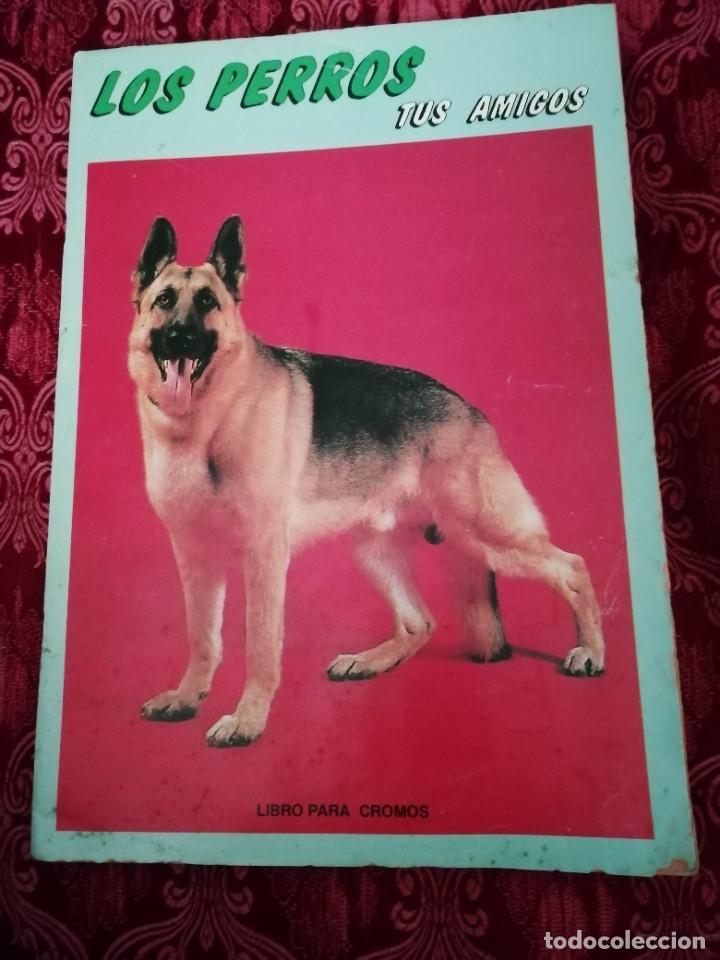 Collectionnisme Albums: Album los perros tus amigos con 137 cromos de 210 que componen la coleccion